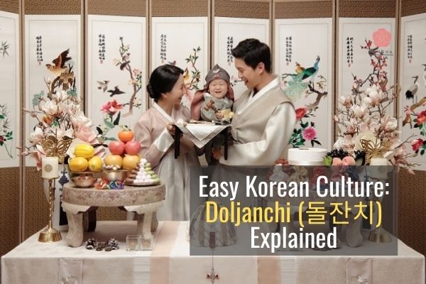 Easy Korean Culture Doljanchi (돌잔치) Explained