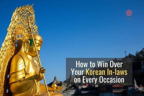 How to Win Over Your Korean In-laws on Every Occasion