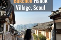 15 Breathtaking Things to Do in Bukchon Hanok Village, Seoul