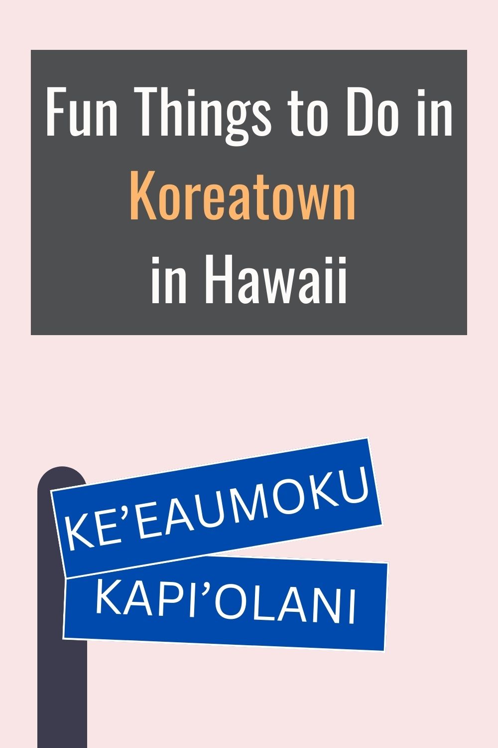 Lingua Asia Fun Things to Do in Koreatown in Keeaumoku Honolulu, Hawaii