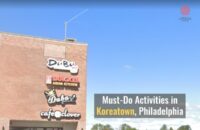 6 Exciting Activities in Koreatown, Philadelphia