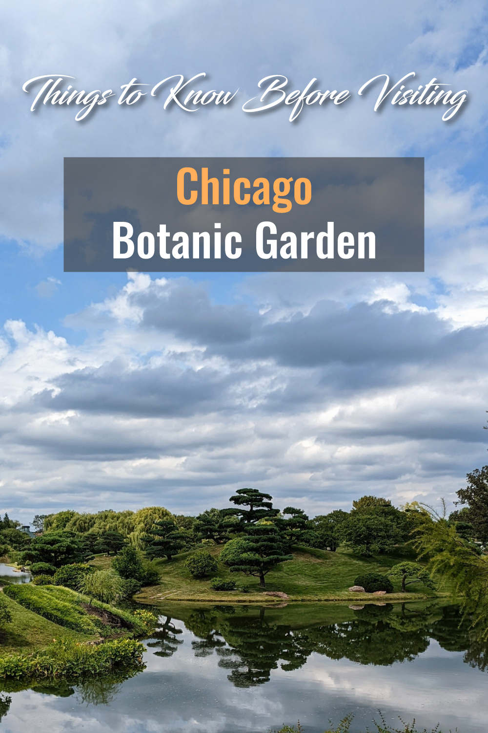 6 Things to Know Before Visiting Chicago Botanic Garden