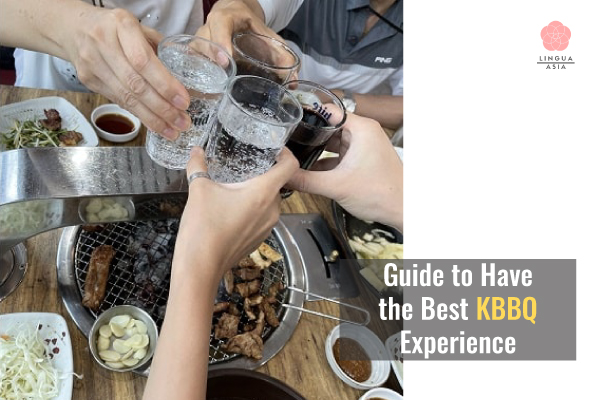Lingua-Asia_Guide to Have the Best KBBQ Experience