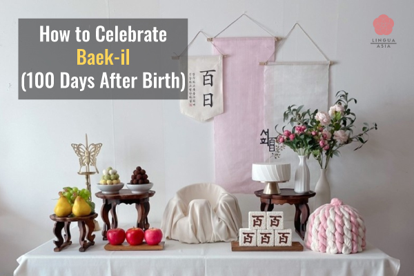 Lingua Asia_How to Celebrate Baekil
