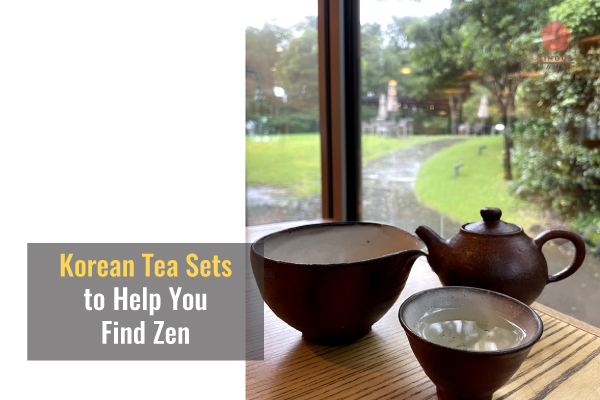 Lingua Asia_Korean Tea Sets to Help You Find Zen