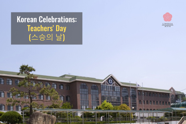 Lingua Asia_Korean Teachers day