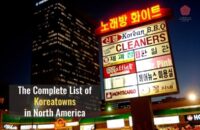 The Complete List of Koreatowns in North America