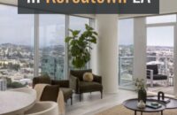 Best Apartments in Koreatown LA to Elevate Your Living Experience