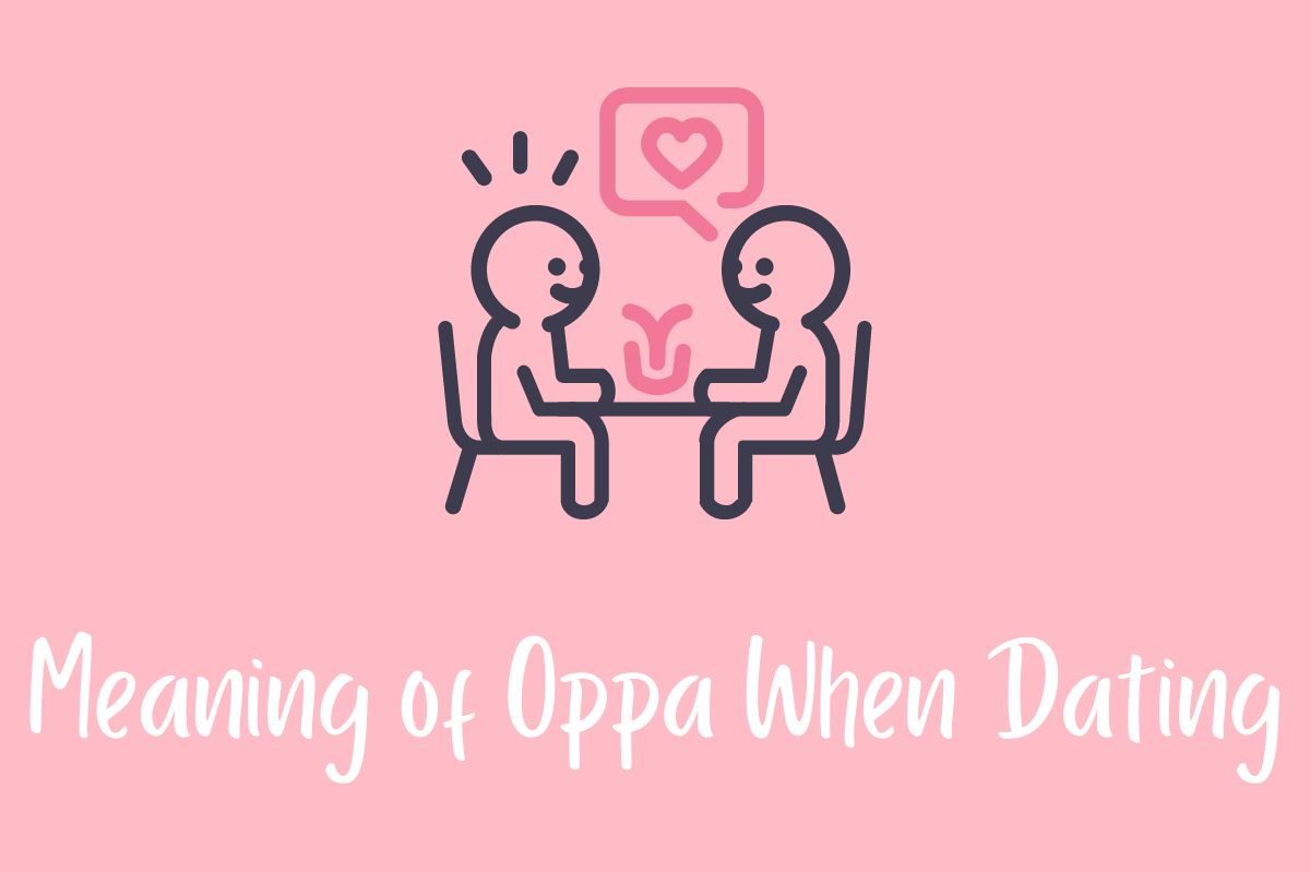 Meaning of Oppa When Dating
