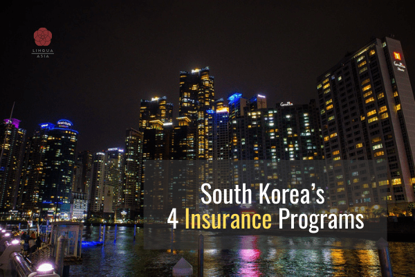 South Korea’s 4 Insurance Programs